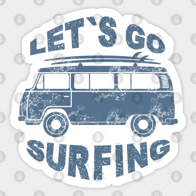 Let's Go Surfing Sticker by Timeless Chaos